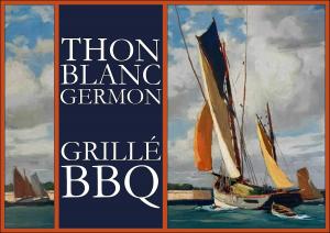 Thon Blanc Germon Grillé au Barbecue Sauce Basilic