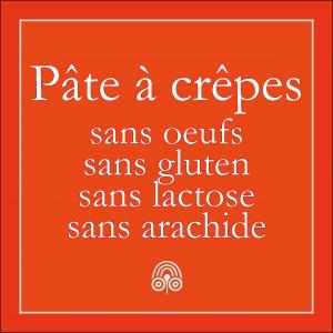 Crêpes sans Œuf sans Lactose sans Gluten sans Arachide