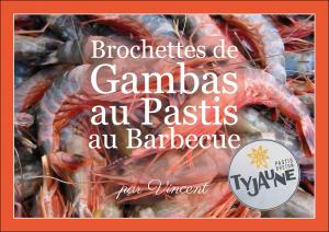 Brochettes de Gambas au Pastis au Barbecue