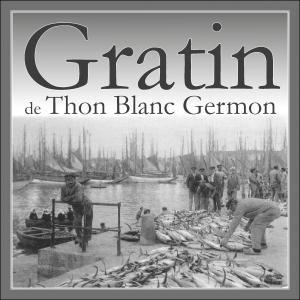 Gratin de thon blanc germon