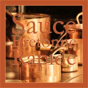 Sauce Bretonne Rapide