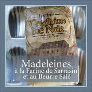 Madeleines à la Farine de Sarrasin et au Beurre Salé