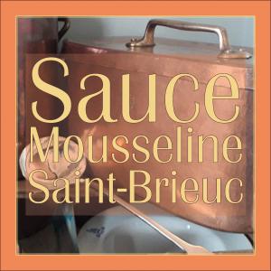 Sauce Mousseline Saint-Brieuc