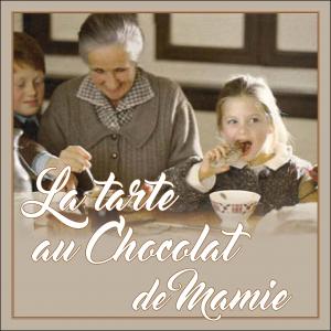 La Tarte au Chocolat de Mamie