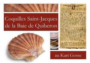 Coquilles Saint-Jacques de la Baie de Quiberon au Kari Gosse
