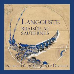 Langouste Braisée au Sauternes