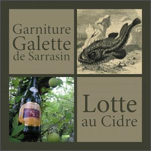 Garniture de Lotte au Cidre - Galette de Sarrasin