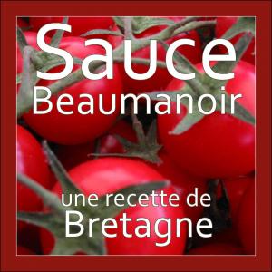 Sauce Beaumanoir, une recette de Bretagne