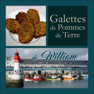 Galettes de Pommes de Terre, une Recette de la Maman de William